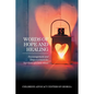 Words of Hope and Healing: Encouragement and Empowerment for Survivors of Child Abuse - Paperback