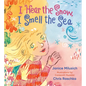 I Hear the Snow, I Smell the Sea - Hardcover