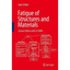 Fatigue of Structures and Materials - Hardcover