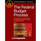 The Federal Budget Process 2e: A Description of the Federal and Congressional Budget Processes, including Timelines - Paperback