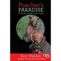 Poacher's Paradise - Paperback