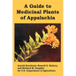 A Guide to Medicinal Plants of Appalachia - Paperback