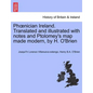 PH Nician Ireland. Translated and Illustrated with Notes and Ptolomey's Map Made Modern, by H. O'Brien - Paperback