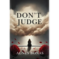 Don't Judge - Paperback
