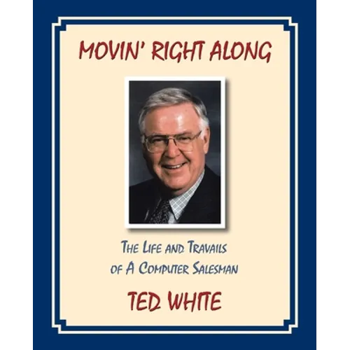 Movin' Right Along (Business Version) - Paperback