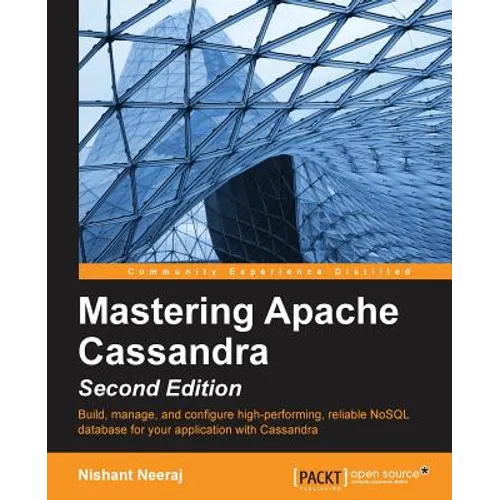 Mastering Apache Cassandra - Second Edition - Paperback