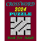 2024 Crossword Puzzle Book For Adults: Difficult Crossword Puzzles with Solutions for Adults and Seniors Who Enjoy Puzzles - Paperback
