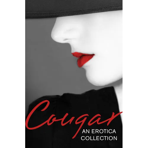 Cougar: An Erotica Collection - Paperback