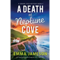 A Death at Neptune Cove: An unputdownable English cozy mystery - Paperback