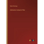 Arbitration Instead of War - Paperback