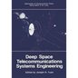 Deep Space Telecommunications Systems Engineering - Paperback