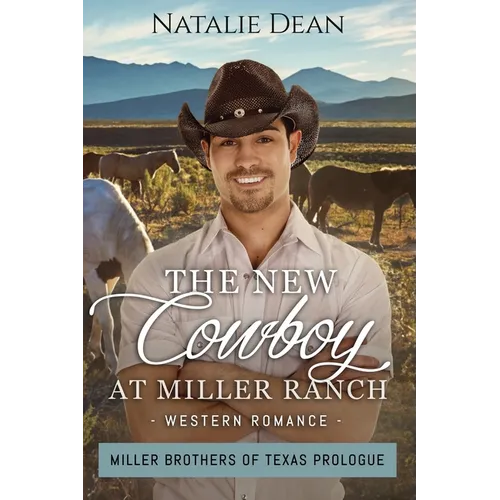 The New Cowboy at Miller Ranch - Paperback