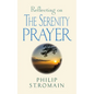 Reflecting on the Serenity Prayer - Paperback