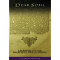 Dear Soul: A Manual for the Rightful Art of Dying - Hardcover