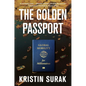 The Golden Passport: Global Mobility for Millionaires - Paperback