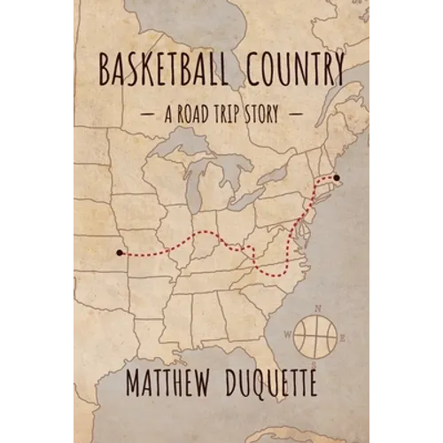 Basketball Country: A Road Trip Story - Paperback