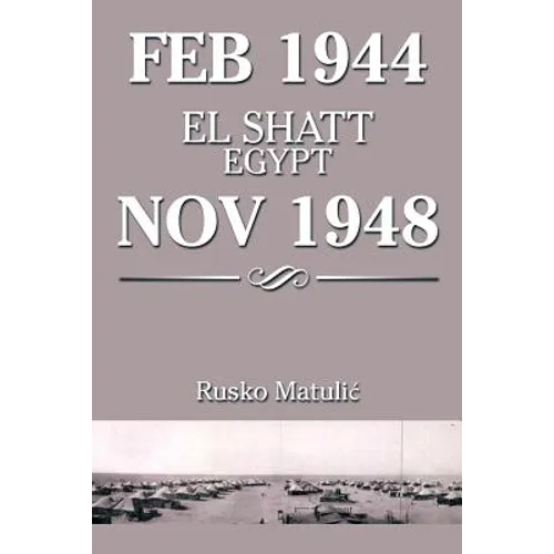 Feb 1944 El Shatt Egypt Nov 1948 - Paperback