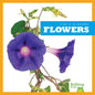Flowers - Library Binding