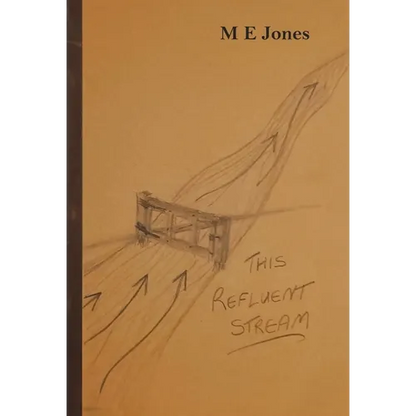 This Refluent Stream - Hardcover