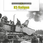 K5 Rail Gun: Krupp's WWII Behemoth - Hardcover