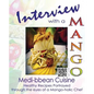 Interview with a Mango: Medibbean Cuisine - Paperback