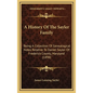 A History Of The Sayler Family: Being A Collection Of Genealogical Notes Relative To Daniel Sayler Of Frederick County, Maryland (1898) - Hardcover