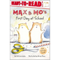 Max & Mo's First Day at School: Ready-To-Read Level 1 - Hardcover