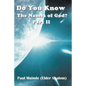 Do You Know the Names of God? Part 2 - Paperback