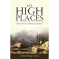 My High Places: Devotions for Spiritual Growth - Paperback