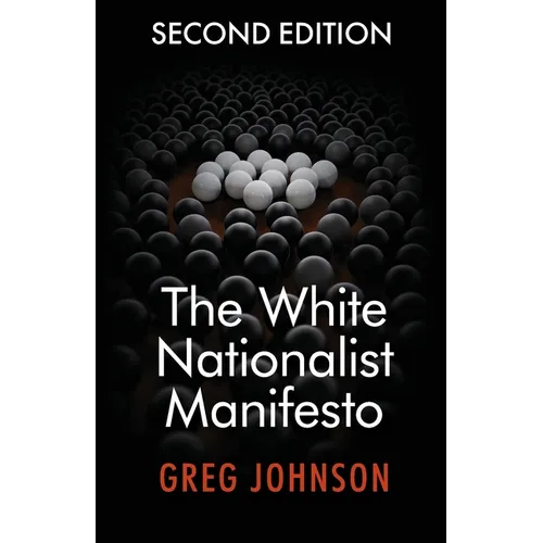 The White Nationalist Manifesto (Second Edition) - Paperback