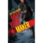 Meet Your Maker - Hardcover