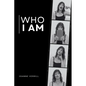 Who I Am - Paperback