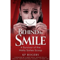 Behind the Smile: A Survivor of the Metis Sixties Scoop - Paperback
