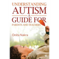 Understanding Autism: A Guide for Parents and Teachers - Paperback