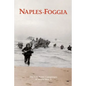 Naples-Foggia: The U.S. Army Campaigns of World War II - Paperback