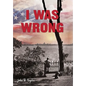 I Was Wrong, But We Can Make It Right: Achieving Racial Equality - Hardcover