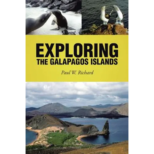 Exploring the Galapagos Islands - Paperback