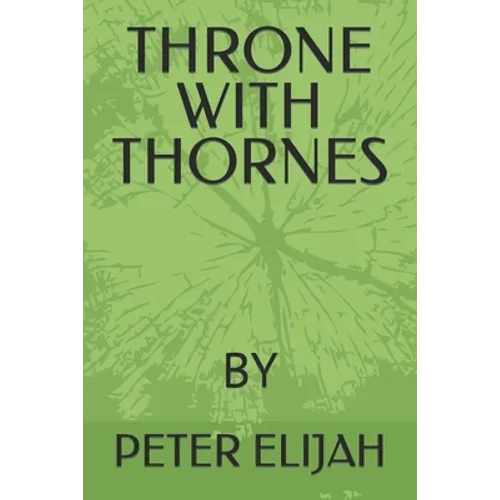 Throne with Thornes - Paperback