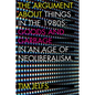 The Argument about Things in the 1980s: Goods and Garbage in an Age of Neoliberalism - Paperback