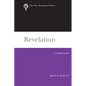 Revelation (2009): A Commentary - Paperback