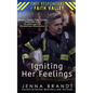 Igniting Her Feelings: Small Town Fire Chief, Mature-Age, Christian Suspenseful Romance - Paperback