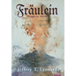 Fraulein: Struggle for Identity - Hardcover