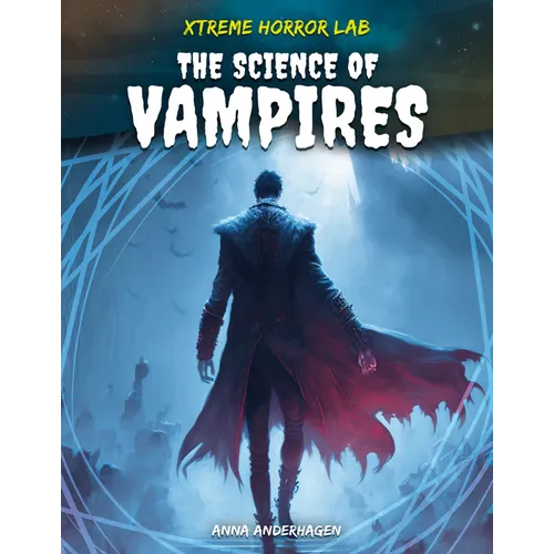 Science of Vampires - Library Binding