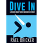 Dive in: Lessons learnt since Business School - Paperback