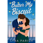 Butter My Biscuit (Extended Edition) - Paperback