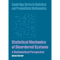 Statistical Mechanics of Disordered Systems: A Mathematical Perspective - Hardcover