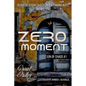 Zero Moment - Paperback