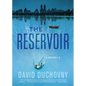 The Reservoir - Hardcover