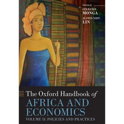 The Oxford Handbook of Africa and Economics: Volume 2: Policies and Practices - Paperback