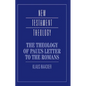 The Theology of Paul's Letter to the Romans - Hardcover